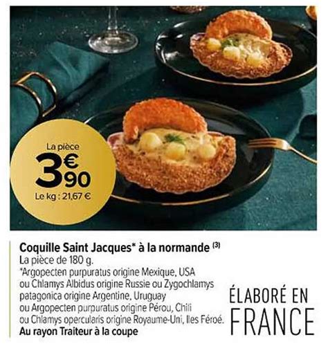 Promo Coquille Saint Jacques à La Normande chez Carrefour Contact