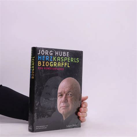 Jörg Hube Herzkasperls Biograffl Jörg Hube Eva Demmelhuber