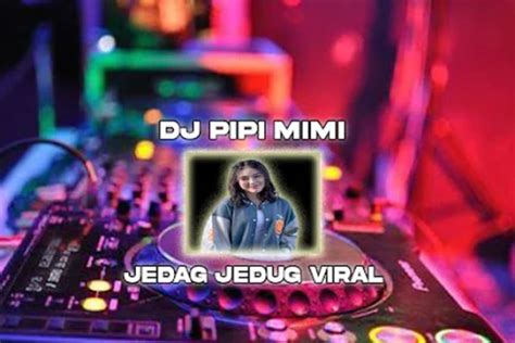 Dj Pipi Mimi Viral for Android - Download