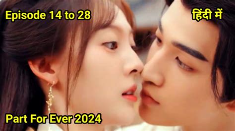 Last Partpart For Ever 2024 Complete Drama Explain Hindiurdukorean Drama Explained Hindi