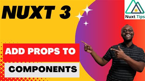 Nuxt Beginners Tutorial Add Props To Components Part Youtube