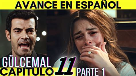 Gulcemal 11 Avance 1 En EspaÑol ReseÑa Series Turcas Youtube