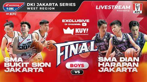 Live Sma Bukit Sion Vs Sma Dian Harapan Jakarta I Final Honda Dbl