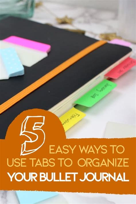 5 Ways To Use Tabs To Organize Your Bullet Journal Bullet Journal