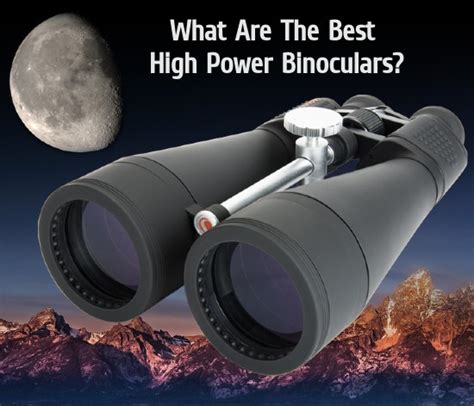 Most Powerful Astronomy Binoculars