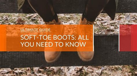 SOFT-TOE WORK BOOTS: Everything You Need to Know in 2025