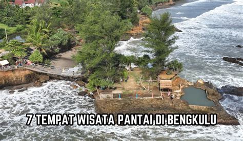 7 Tempat Wisata Pantai Di Bengkulu Bisa Lihat Sunset Yang Memukau Harga Tiket Masuk Mulai Rp3 Ribu