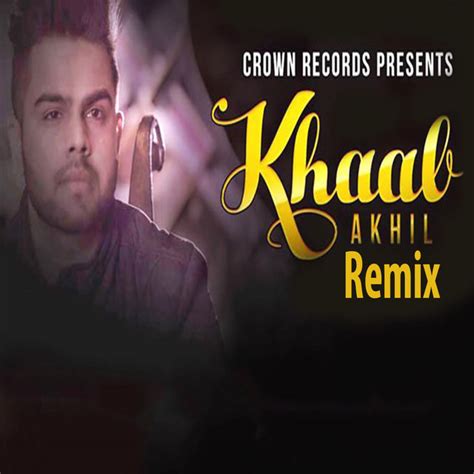 Khaab Remix Version Single By Akhil Spotify