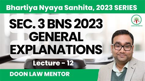 Lecture Bns Explained Bhartiya Nyaya Sanhita Lecture