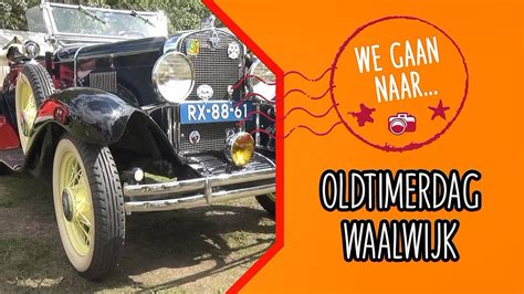 Oldtimerdag Waalwijk We Gaan Naar Langstraat Tv Youtube