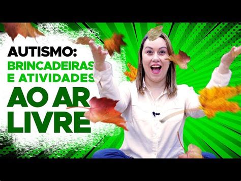 Atividades Para Autista E Brincadeiras