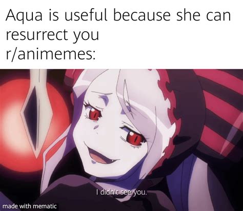 Lol Aqua Useless R Animemes