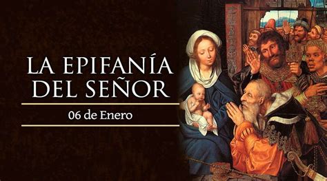 Solemnidad De La Epifanía Del SeÑor