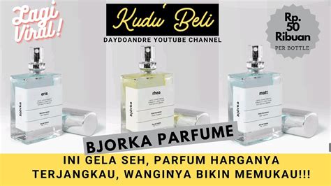 Kudu Beli Bjorka Parfume Botol Cuma Ribu Parfum Murah Yang