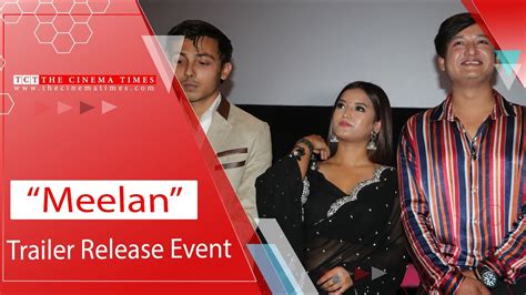 Meelan Trailer Release Event Salon Basnet Silpa Thapa Kushal