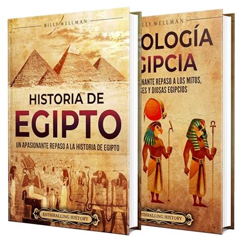 Historia Y Mitolog A Egipcias Un Apasionante Recorrido Por El Pasado