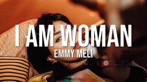 I AM WOMAN Emmy Meli Tradução Letra Legendado YouTube