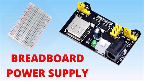 How To Use A Breadboard Power Supply Youtube