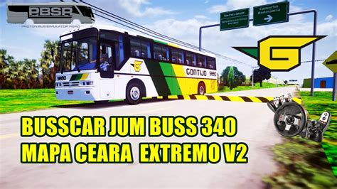 PROTON BUS ROAD BUSSCAR JUM BUSS 340 MAPA CEARA EXTREMO V2 YouTube