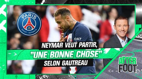 Le départ de Neymar du PSG une bonne chose Les analyses de Gautreau