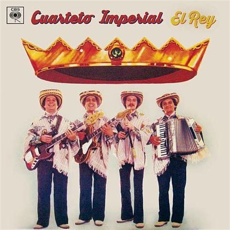 El Pasado Que No Muri Cuarteto Imperial El Rey