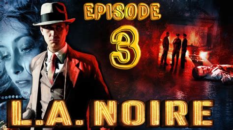 FinKone Plays LA Noire The VR Case Files Episode 3 YouTube