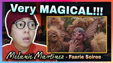 FIRST REACTION To Melanie Martinez FAERIE SOIREE Official Music