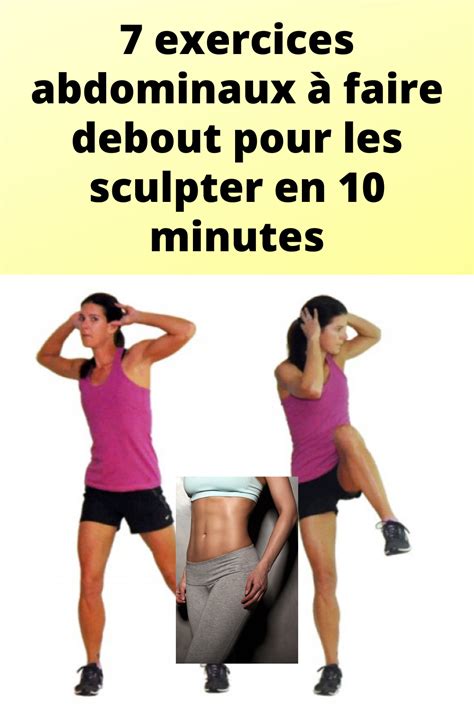 7 exercices abdominaux à faire debout pour les sculpter en 10 minutes