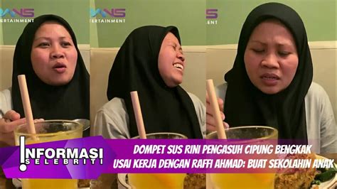 Dompet Sus Rini Pengasuh Cipung Bengkak Usai Kerja Dengan Raffi Ahmad