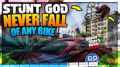 Gta Online Become A Stunt God Solo Never Fall Off Bikes Glitch