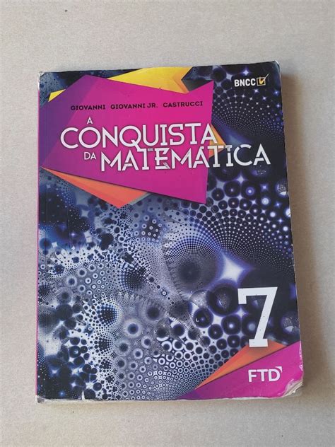 Livro 7 Ano a Conquista da Matemática Livro A Conquista Da