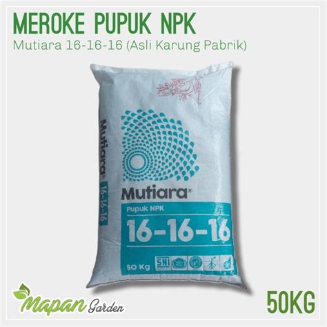 Jual Pupuk Npk Mutiara Meroke Kg Sak Karung Jakarta