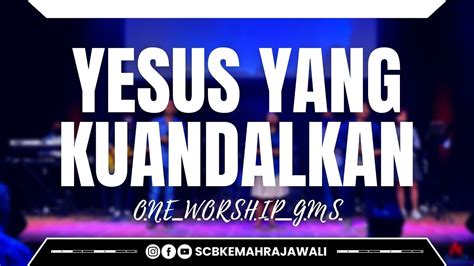 Yesus Yang Kuandalkan By Ebit Saryono YouTube