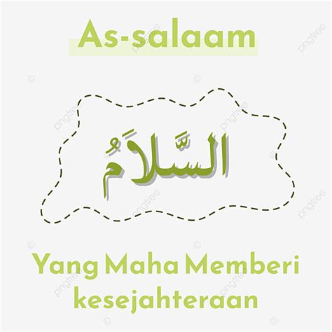 Gambar Nama Allah Assalamu Beserta Artinya Dalam Bahasa Indonesia Png