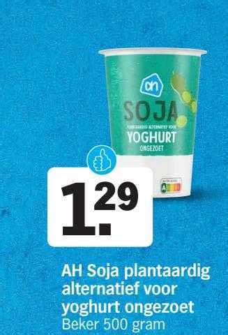 AH Soja Plantaardig Alternatief Voor Yoghurt Ongezoet Aanbieding Bij