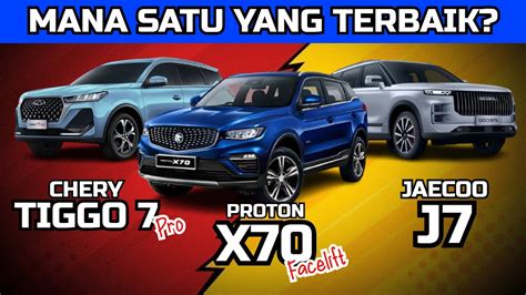 HARGA LEBIH KURANG Nak Pilih Yang Mana Proton X70 2025 VS Chery