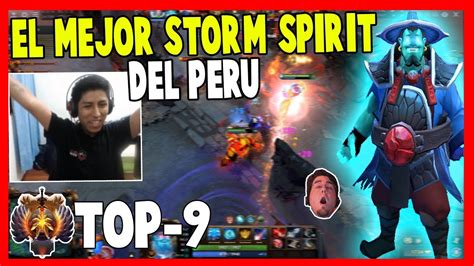 Vann El Mejor Storm Spirit Del PerÚ Top 9 En AmÉrica Dota 2 Youtube