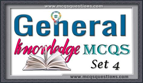 General Knowledge MCQs With Answers Set 4