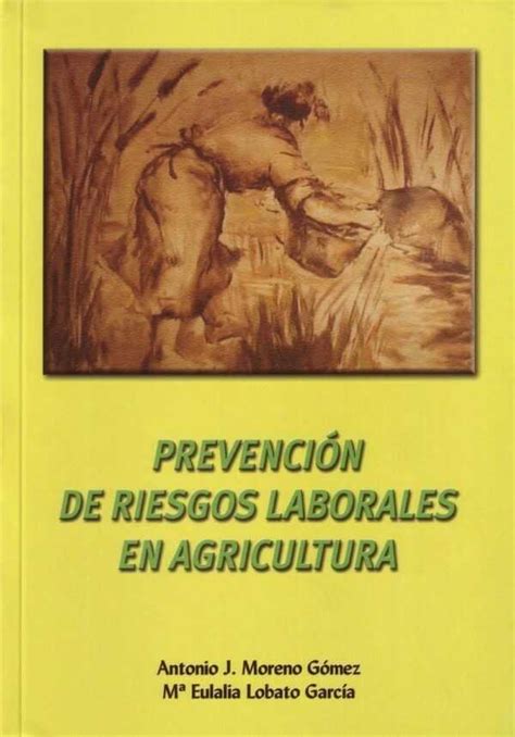 Prevención de riesgos laborales en agricultura Prevention world