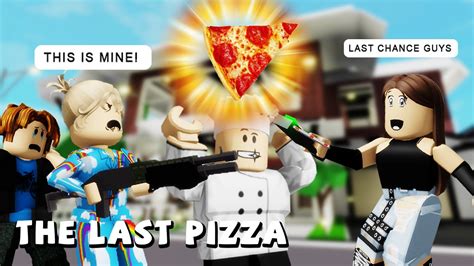 The Last Pizza🍕🍕 Roblox Brookhaven 🏡 Rp Funny Moments Youtube