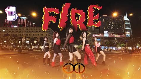 Kpop In Public Exid Fire Dance Cover By The Honor Cards Youtube