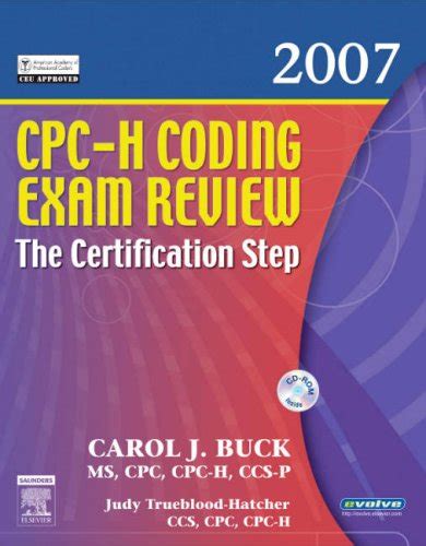 CPC H Coding Exam Review 2007 The Certification Step 9781416037170