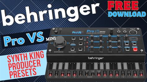 Behringer Pro Vs Mini Synth King Producer Presets Almost Free