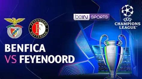 Prediksi Skor Benfica Vs Feyenoord UEFA Champions League Kamis 24