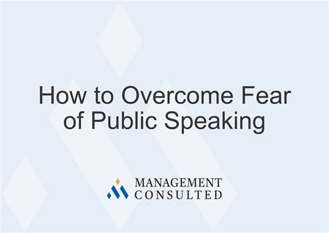 How To Overcome Fear Of Public Speaking Consulting Skills