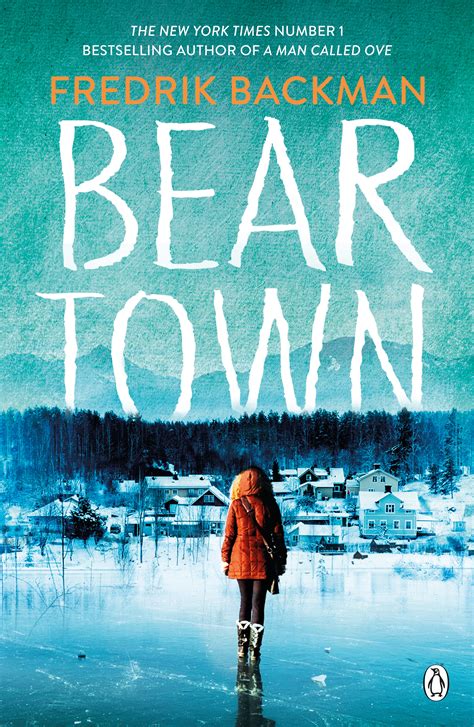 Beartown by Fredrik Backman - Penguin Books Australia