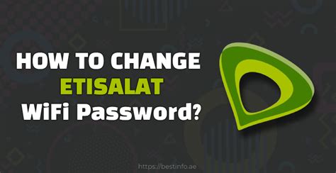 How To Change Etisalat Wifi Password In Minutes Guide