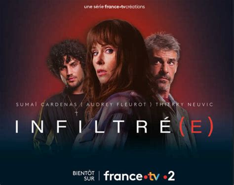 Infiltré e les premiers épisodes de ce thriller inédit avec Audrey