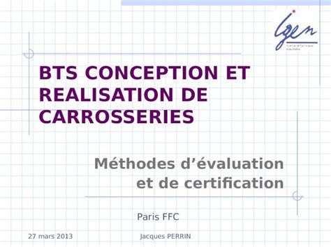Ppt 27 Mars 2013jacques Perrin Bts Conception Et Realisation De