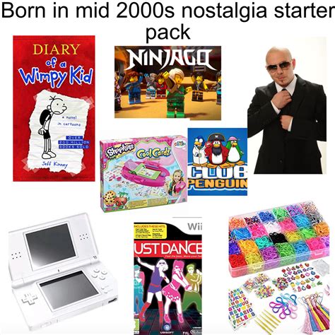 Born In Mid 2000s Nostalgia Starter Pack R Starterpacks